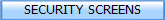 SECURITY SCREENS